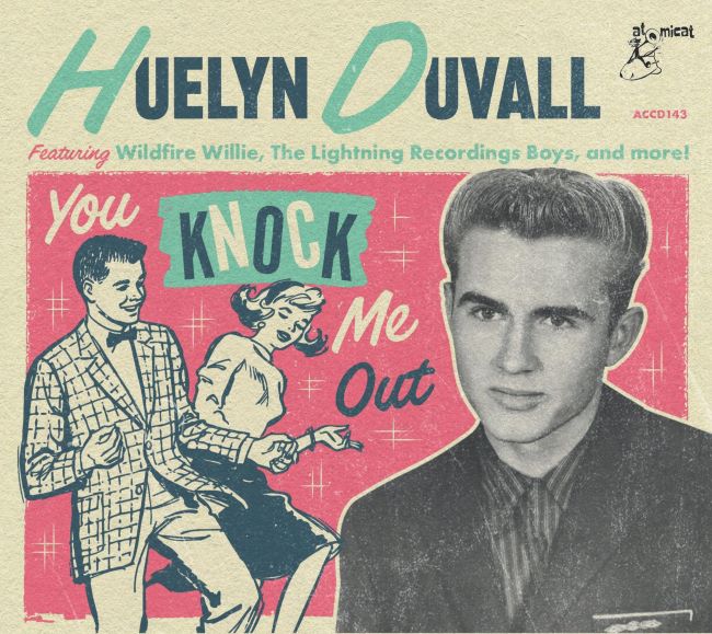 Duvall ,Huelyn - You Knock Me Out